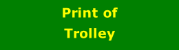 Print of Trolley